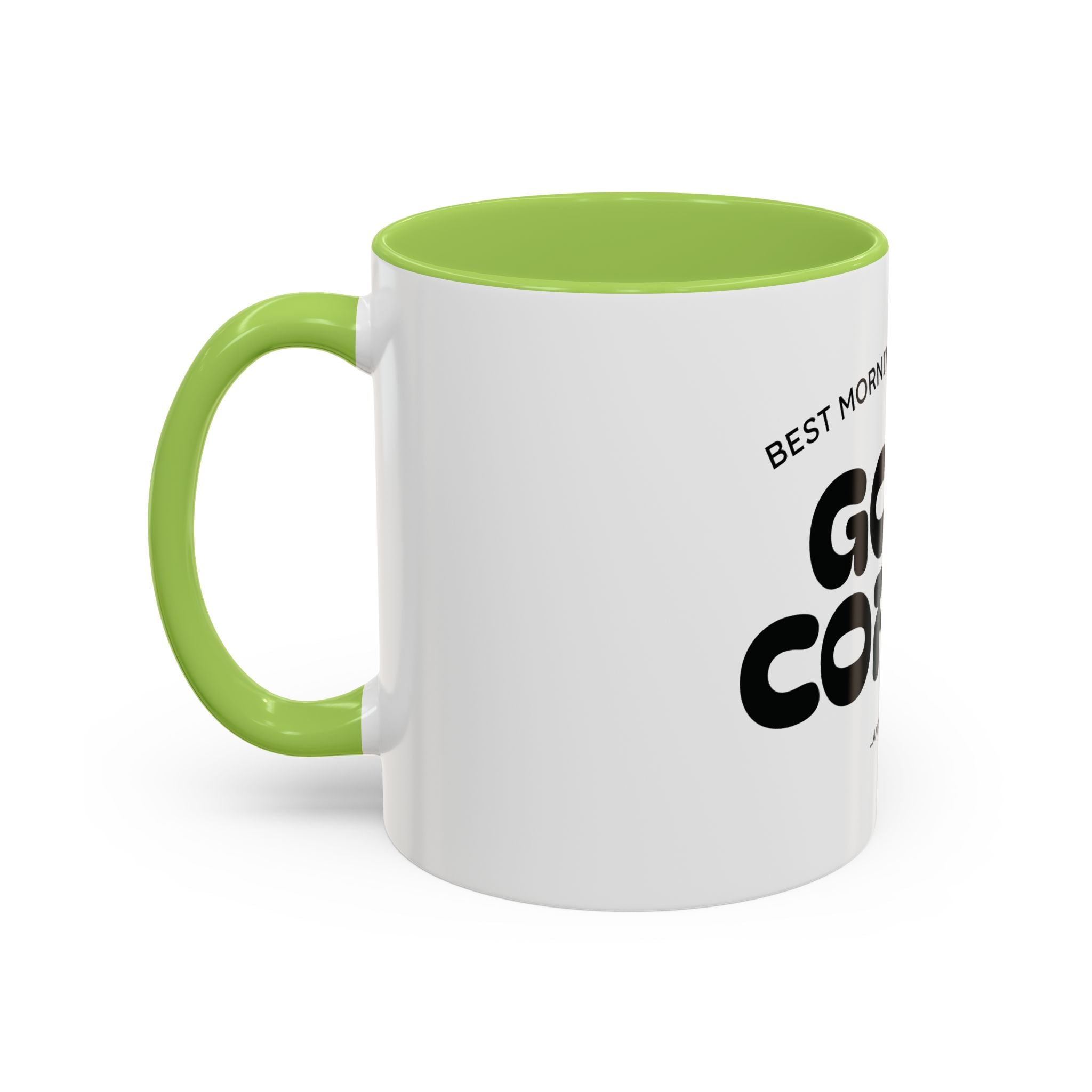 Ceramic Mug — "Best Mornings Begin With Good Coffee" Funny Adult Coffee Mug (11, 15oz)