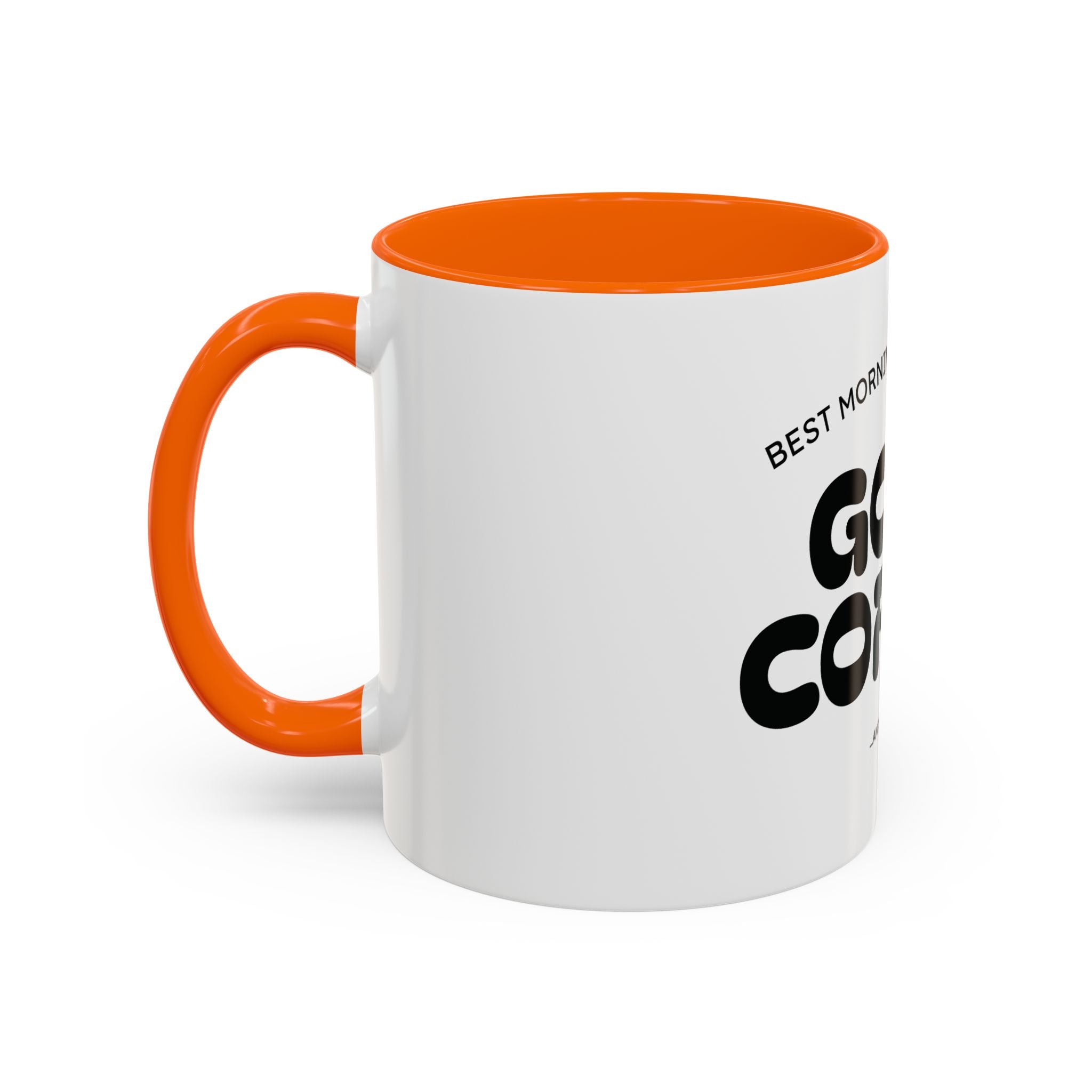 Ceramic Mug — "Best Mornings Begin With Good Coffee" Funny Adult Coffee Mug (11, 15oz)