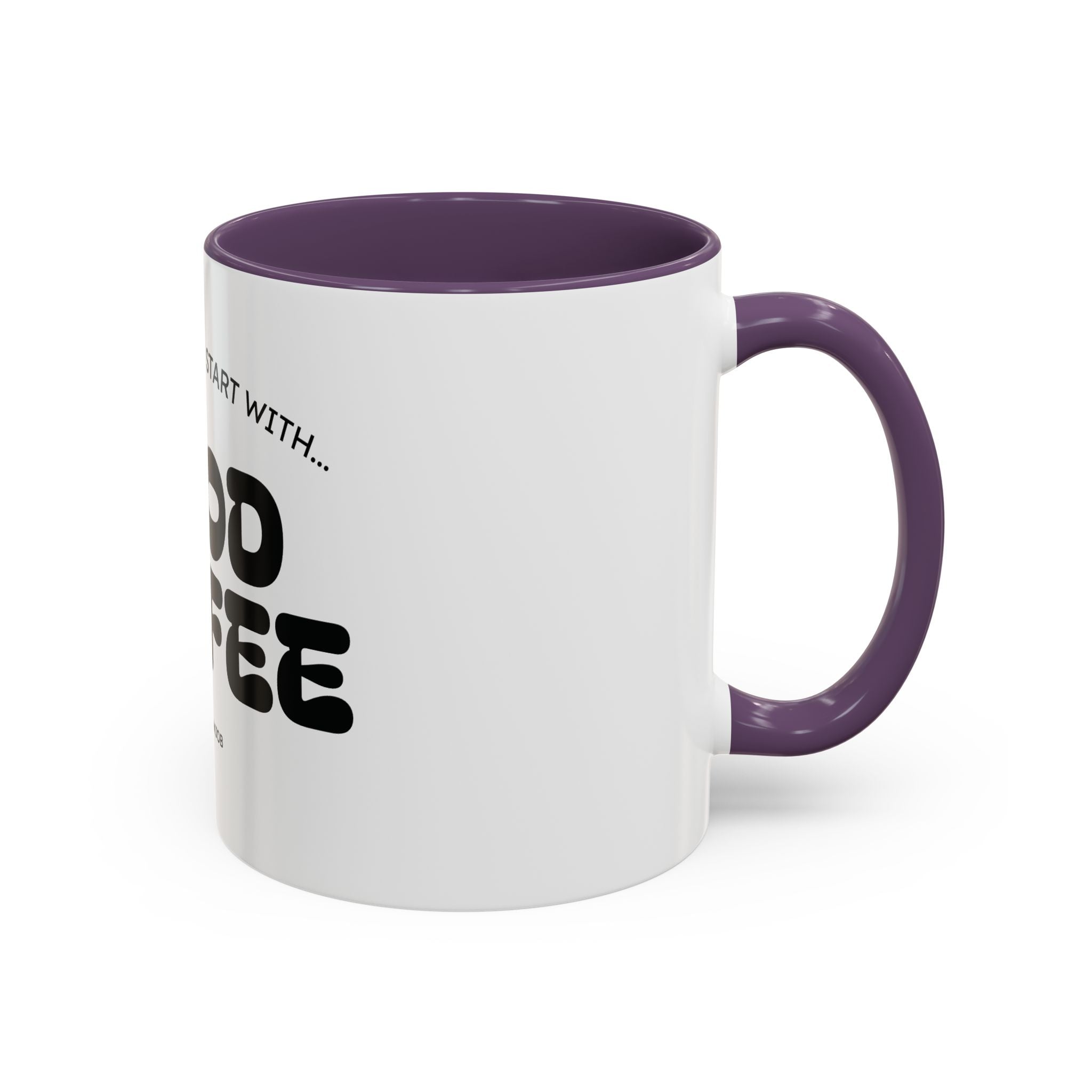 Ceramic Mug — "Best Mornings Begin With Good Coffee" Funny Adult Coffee Mug (11, 15oz)